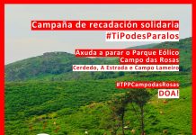 PRECISAMOS DA TUA AXUDA, para frear o parque eólico Campo das Rosas